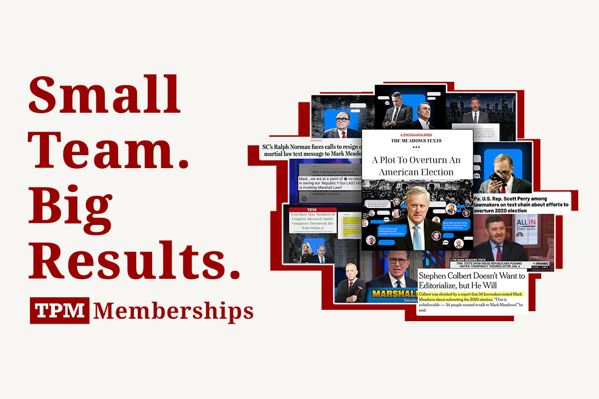 Become a Member - TPM – Talking Points Memo